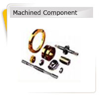 More about Machined Component